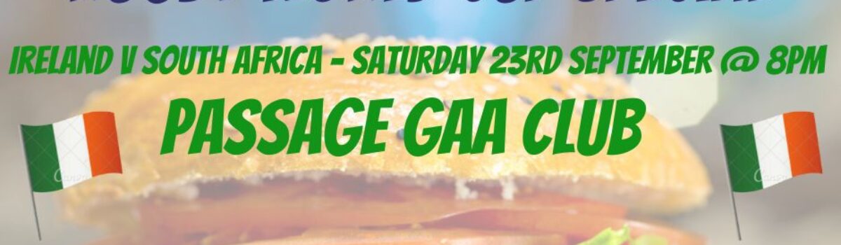Rugby World Cup Special in Passage West GAA Club